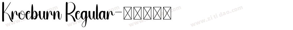 Kroeburn Regular字体转换